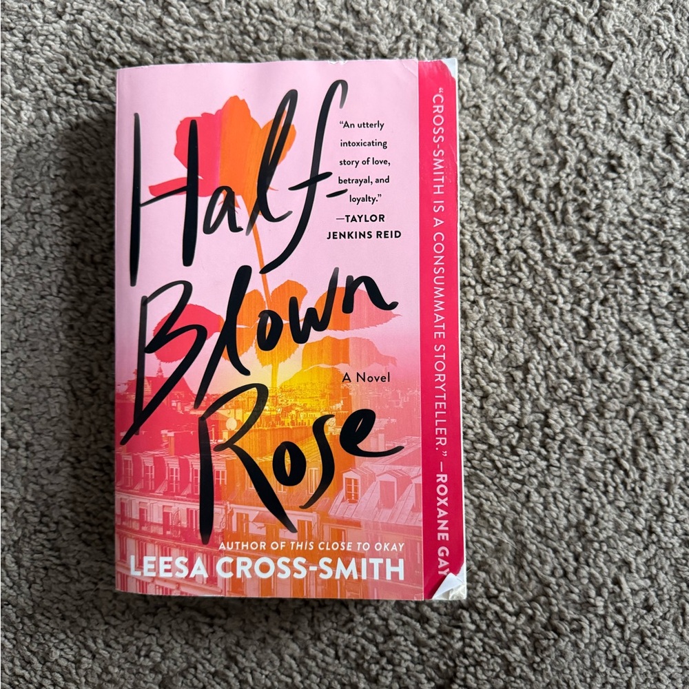 Half Blown Rose Book by Leesa Cross-Smith
